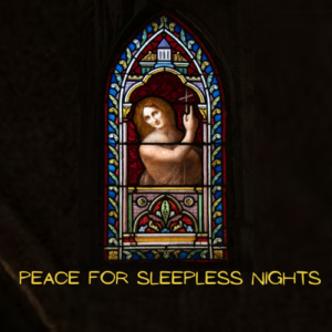 ▶ Peace for Sleepless Nights
