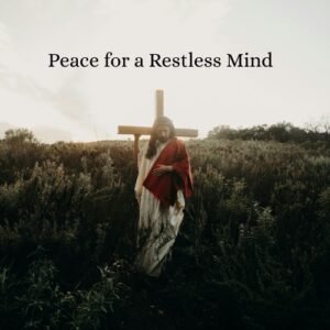 ▶ Peace for a Restless Mind