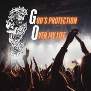 ▶ God’s Protection Over My Life